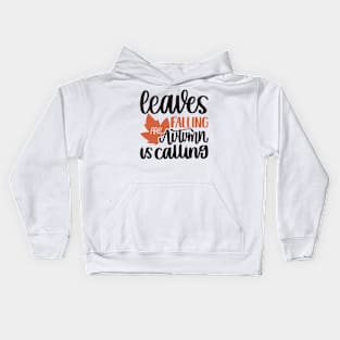 autumn leaves quote Kids Hoodie